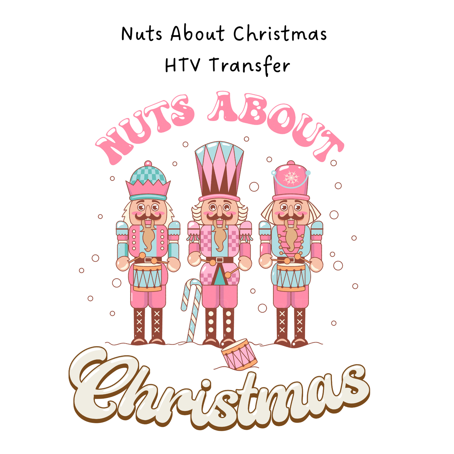 Nuts About Christmas HTV Transfer