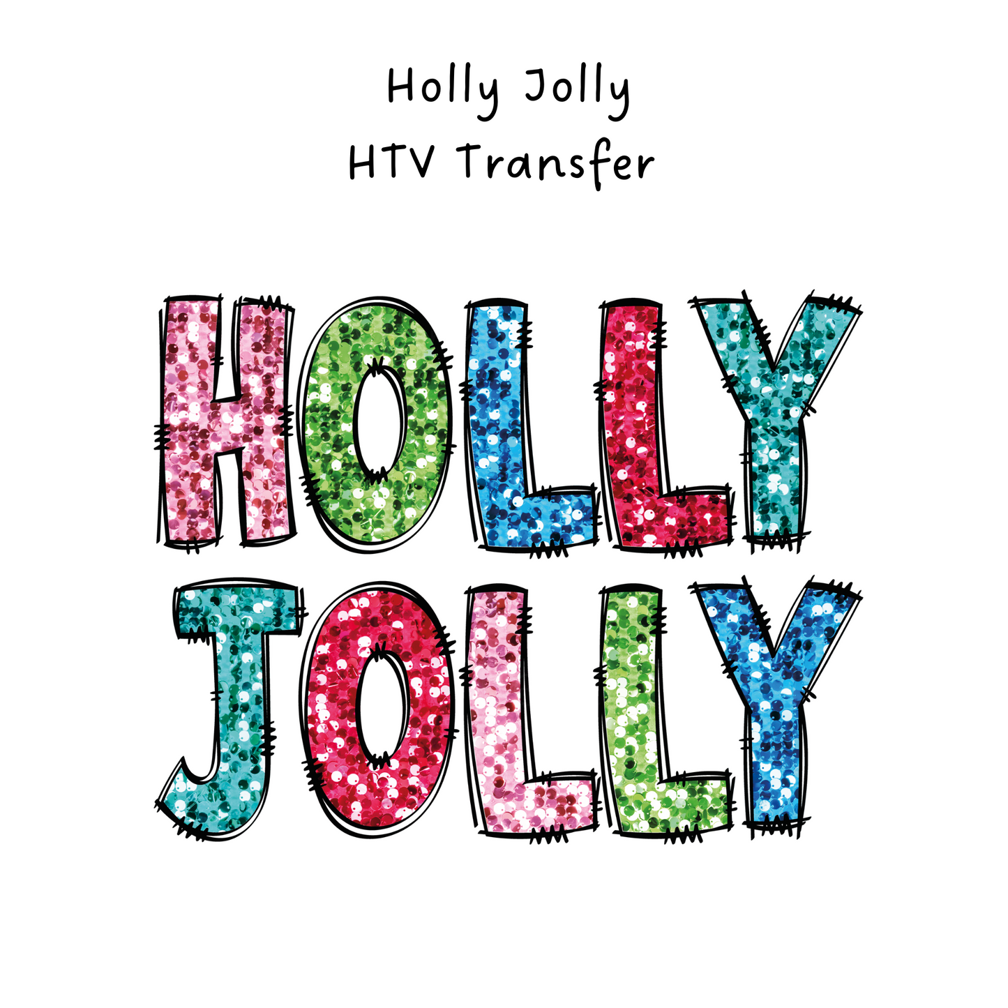 Holly Jolly HTV Transfer