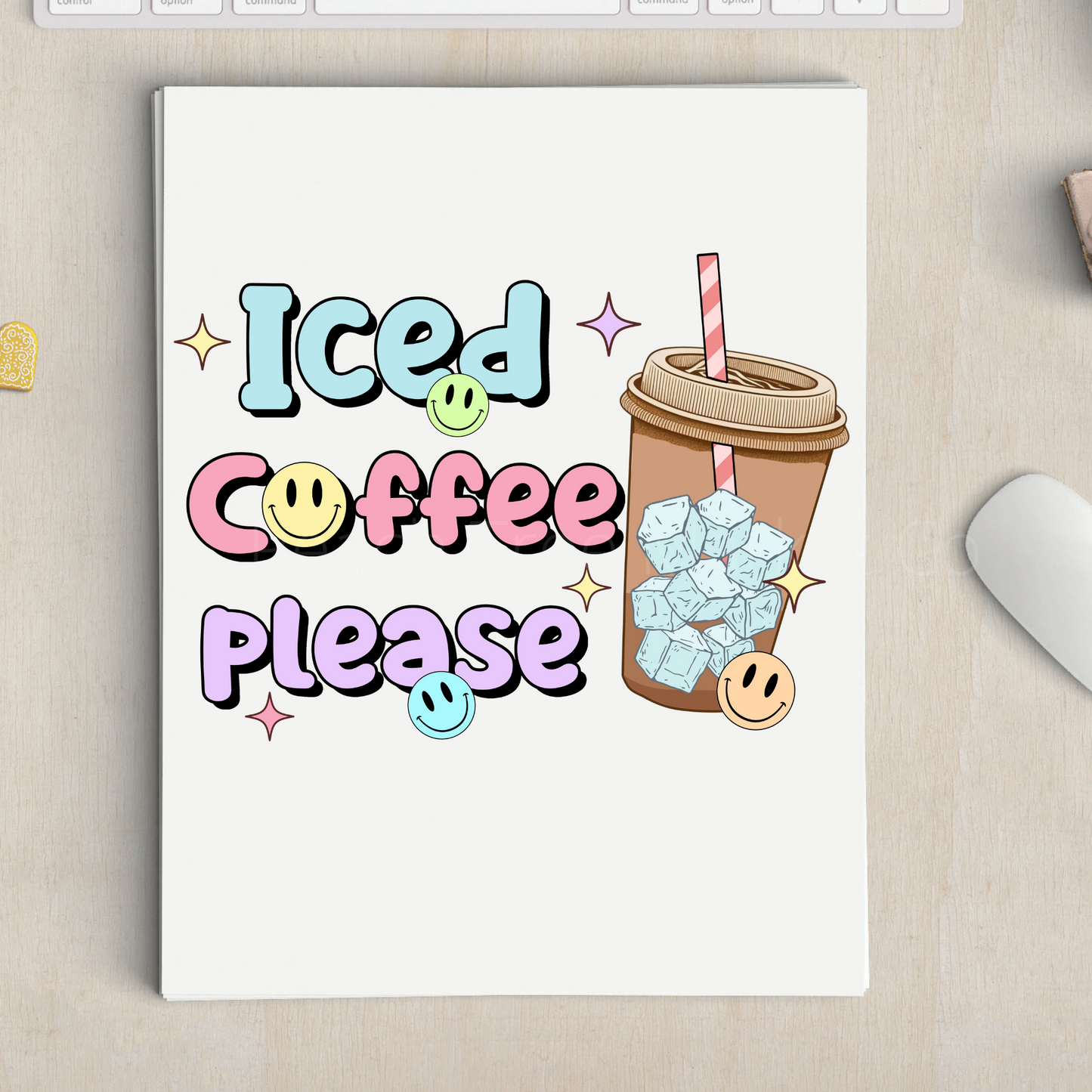 Iced Coffee Please Sublimation Transfer