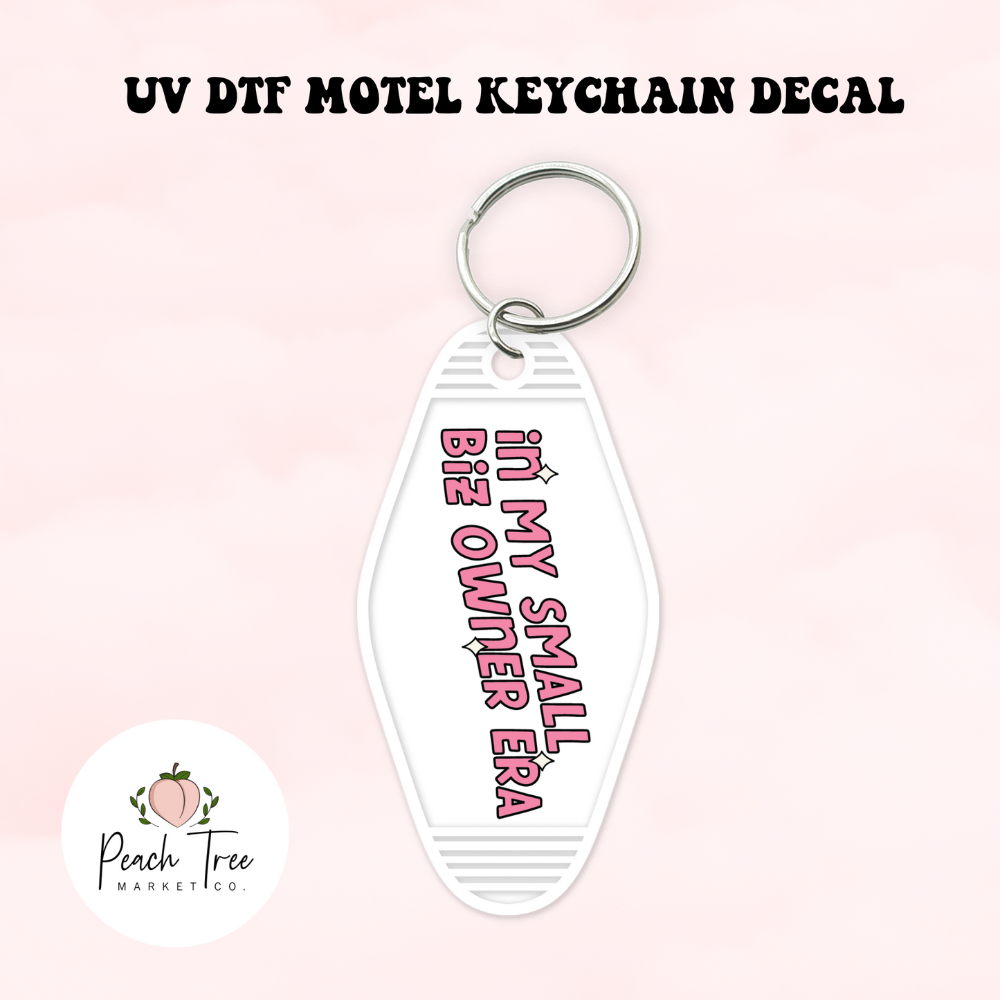 Small Biz Owner UV DTF Motel Keychain Decal