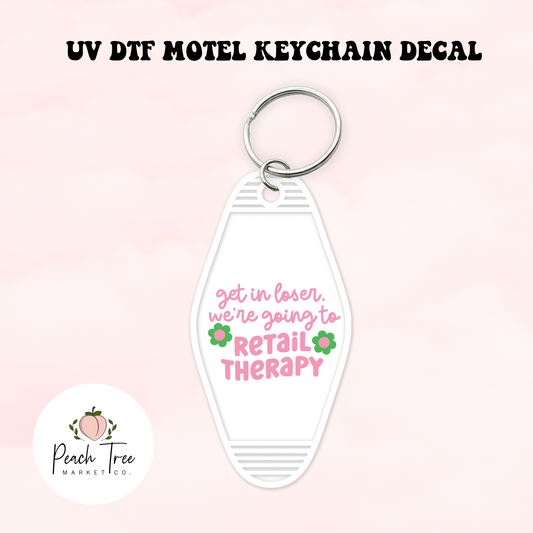 Retail Therapy UV DTF Motel Keychain Decal