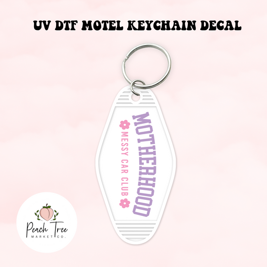 Motherhood UV DTF Motel Keychain Decal