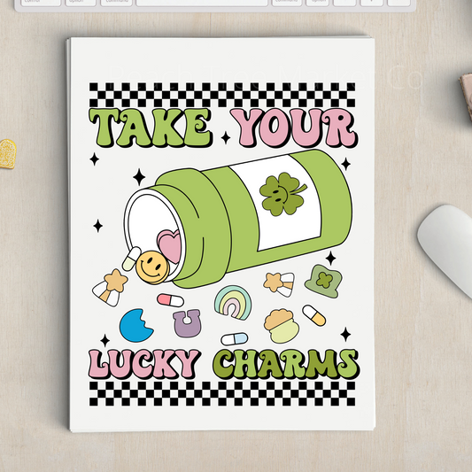 take your lucky charms Sublimation Transfer