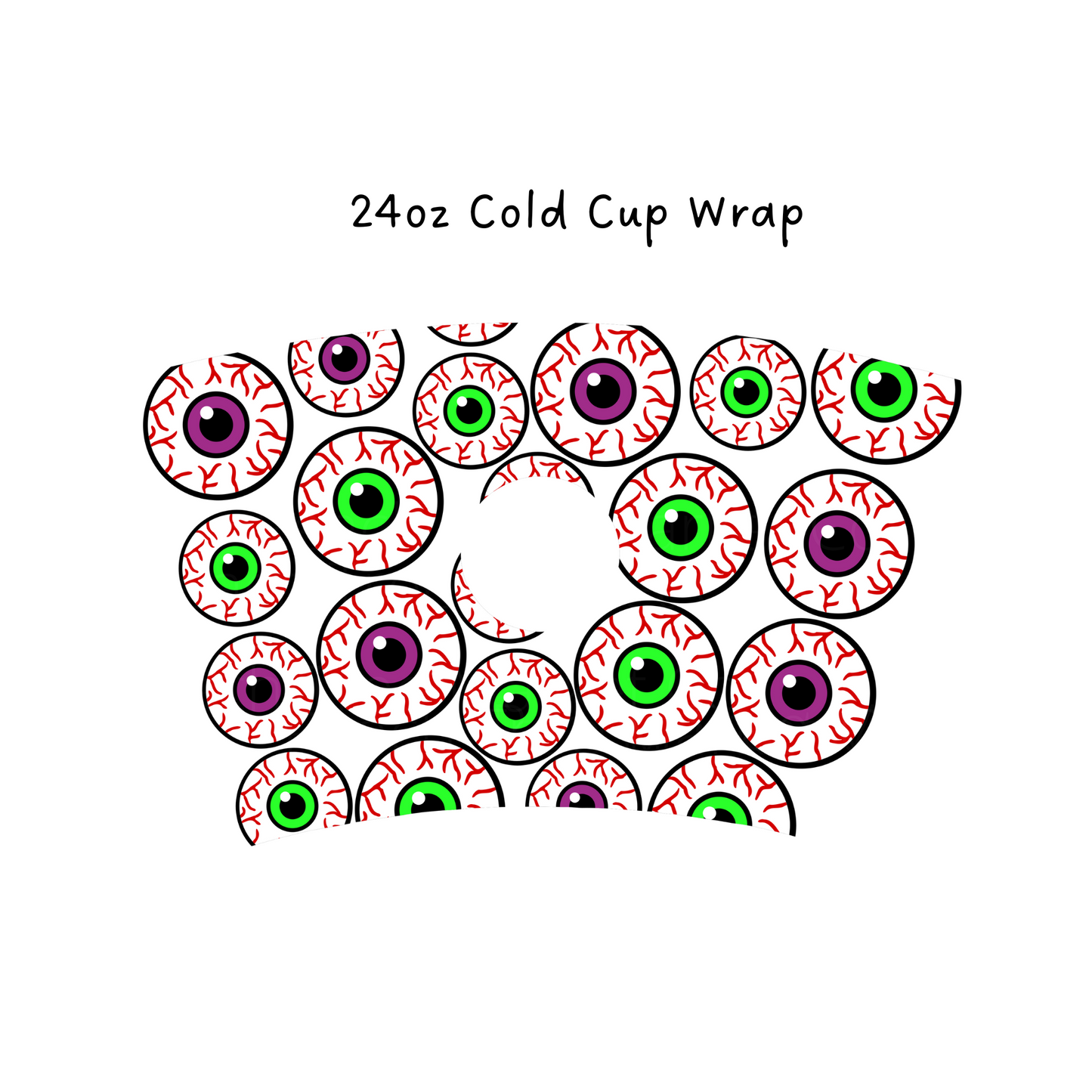 Eyeballs 24 OZ Cold Cup Wrap