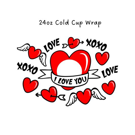 I Love You 24 OZ Cold Cup Wrap