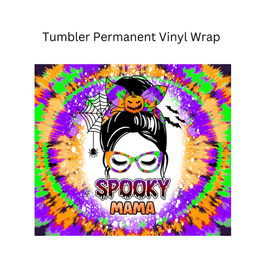 Spooky Mama Permanent Vinyl Wrap