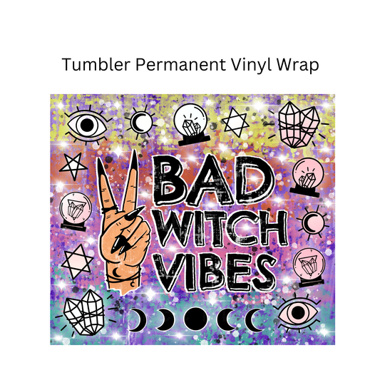 Bad Witch Permanent Vinyl Wrap