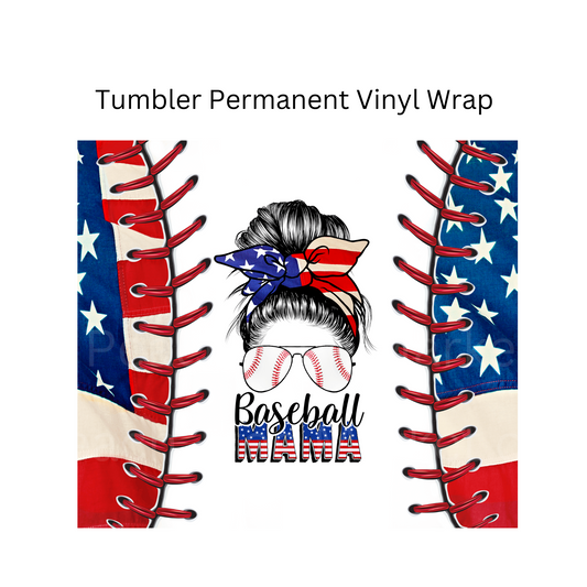 Baseball Mama Tumbler Permanent Vinyl Wrap