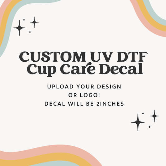 UV DTF Custom Care Stickers or Logo sticker