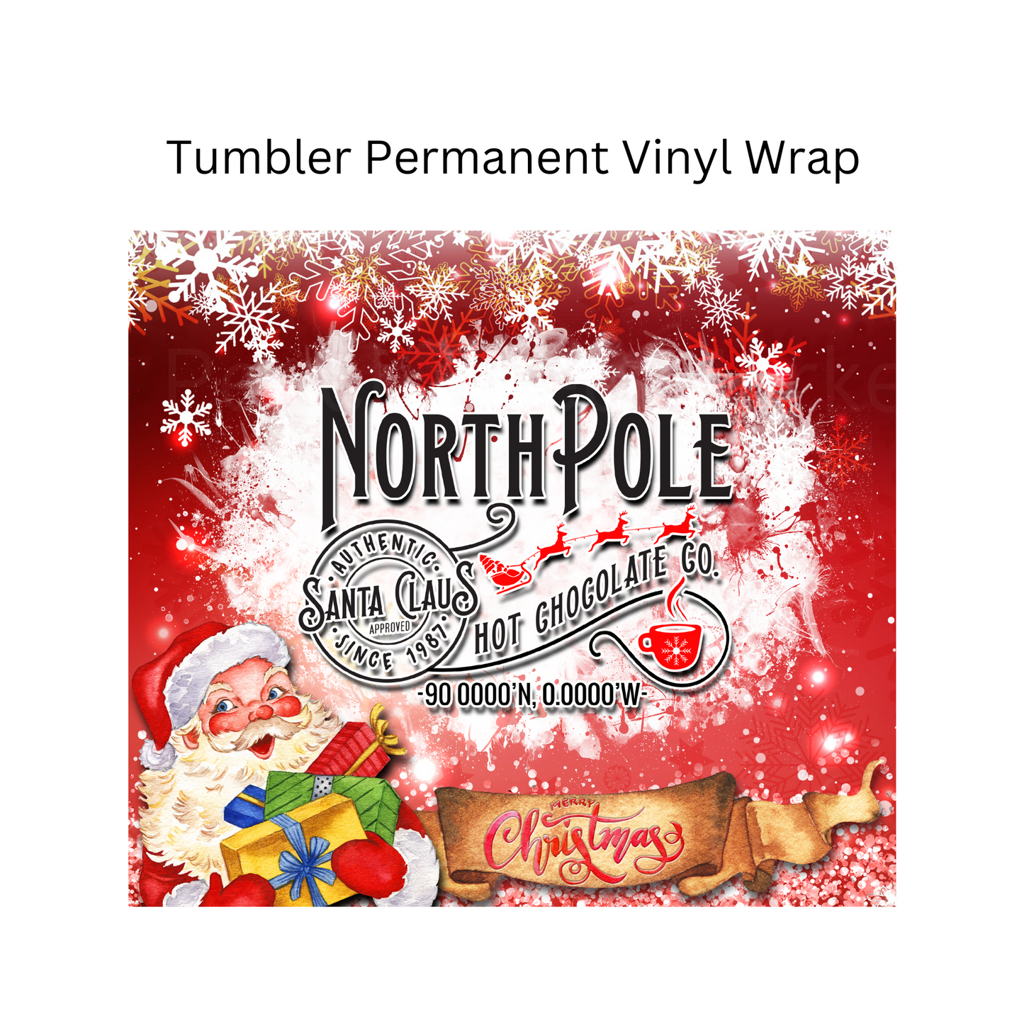 North Pole Tumbler Permanent Vinyl Wrap