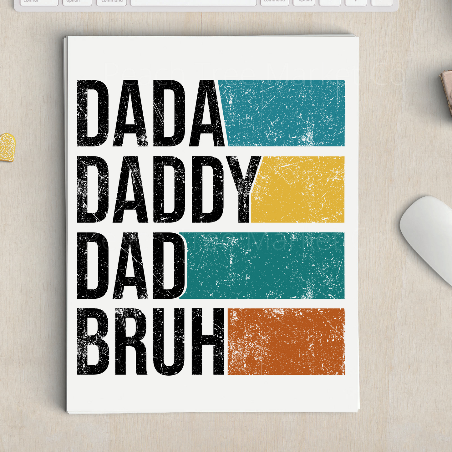 Dada Daddy Dad Bruh Sublimation Transfer