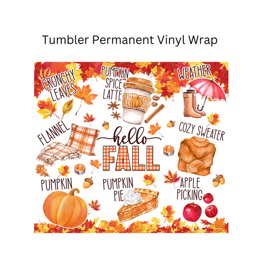Hello Fall Permanent Vinyl Wrap