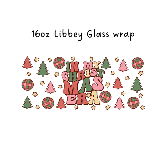 In My Christmas Era 16 Oz Libbey Beer Glass Wrap