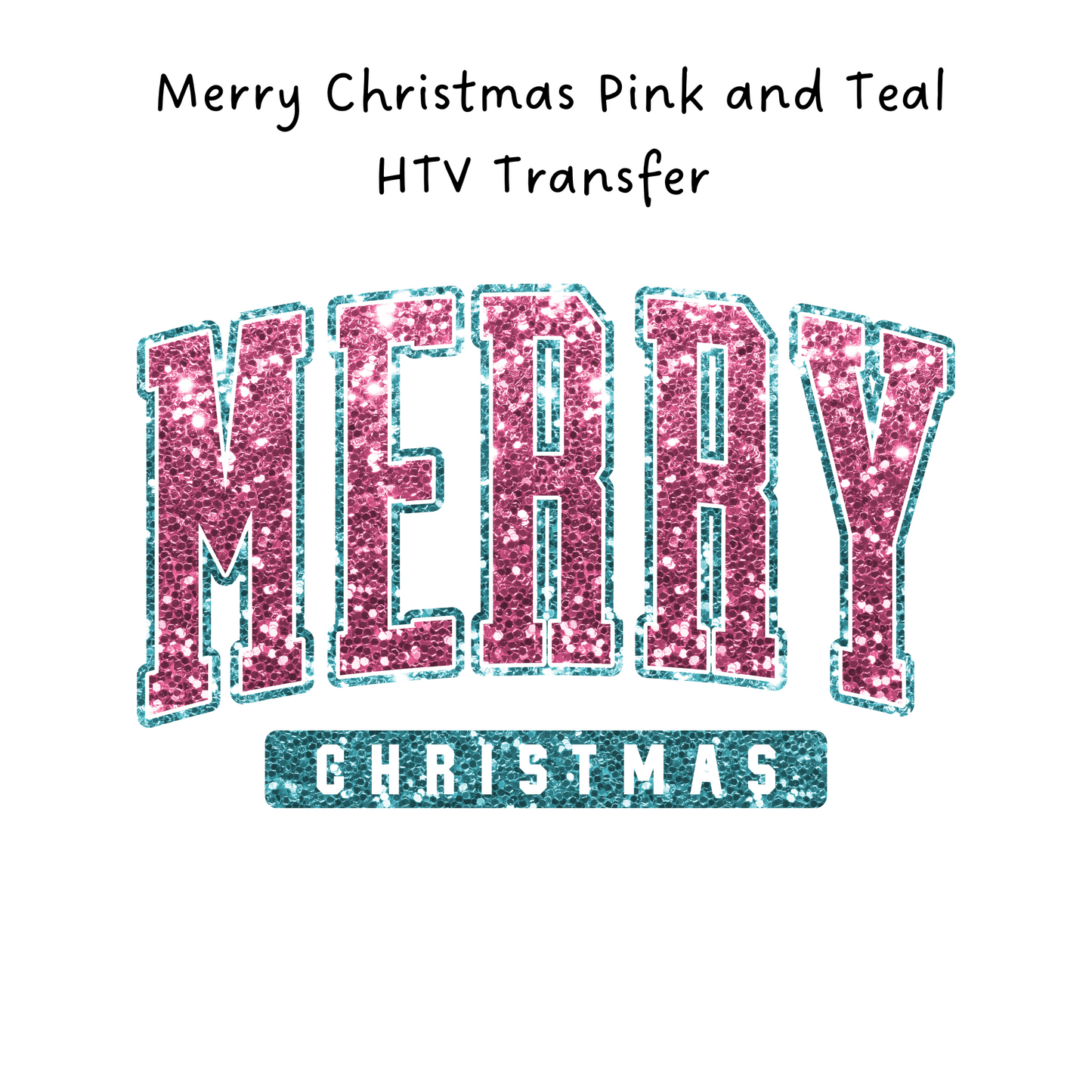 Merry Christmas Pink and Teal HTV Transfer