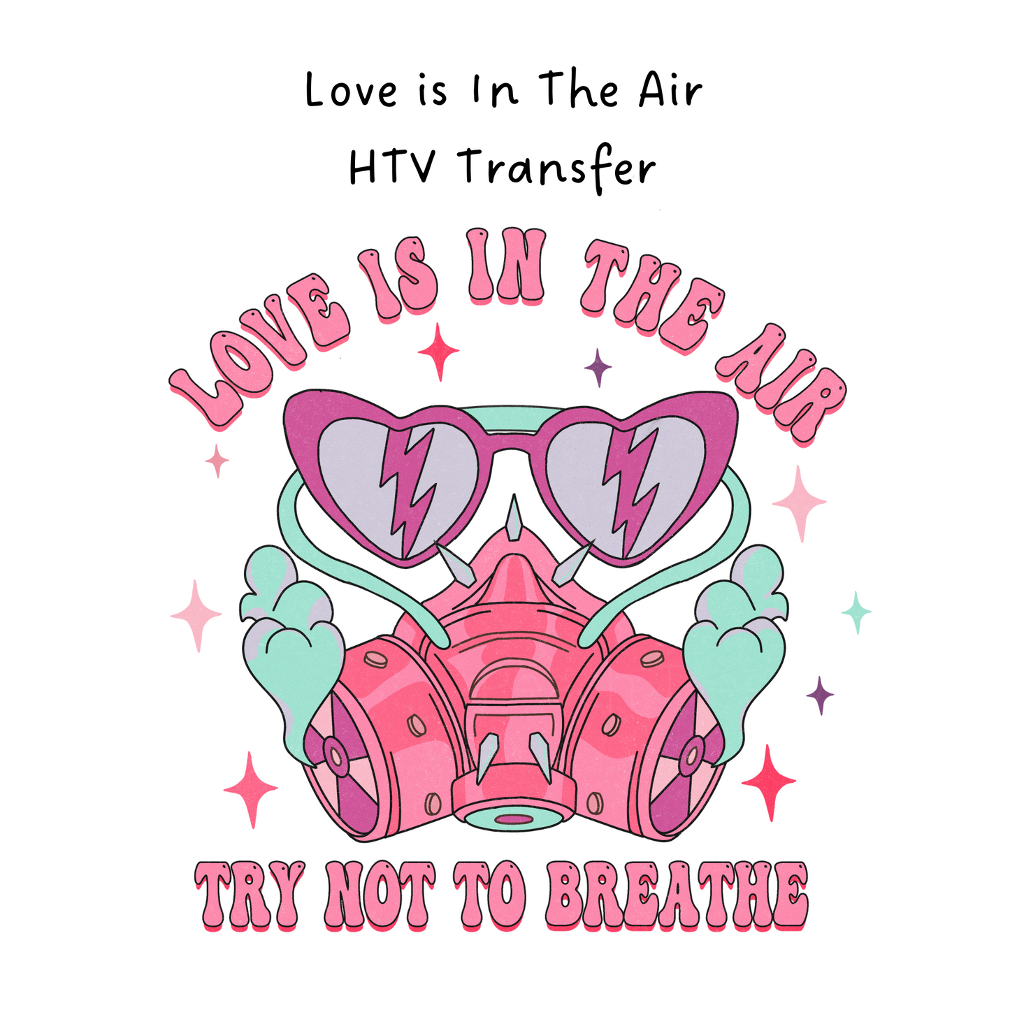 Love is In the air HTV Transfer