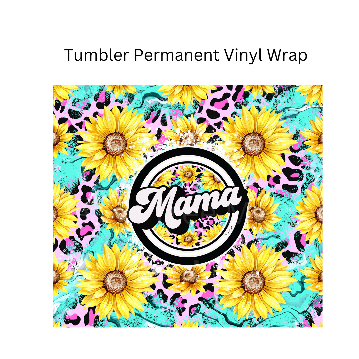 Mama Sunflower Permanent Vinyl Wrap