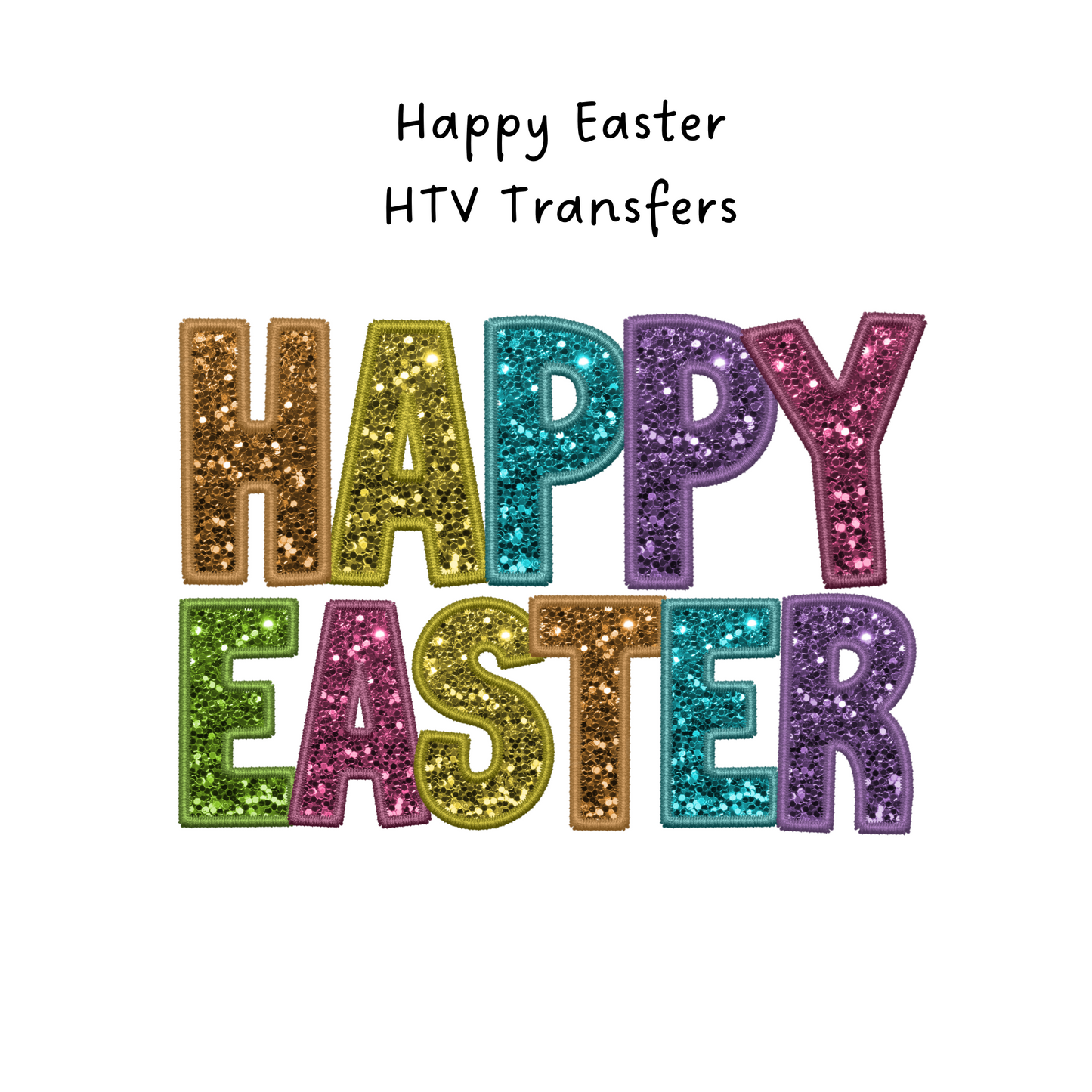 Happy Easter  HTV Transfer