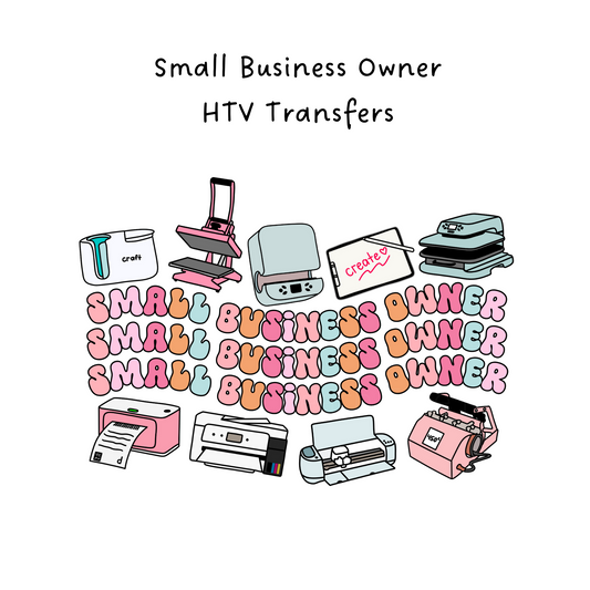 Small Business Owner HTV Transfer