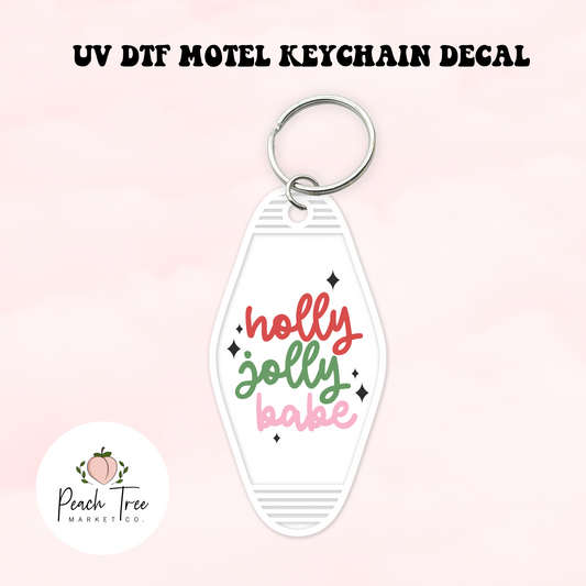 Holly Jolly Babe UV DTF Motel Keychain Decal
