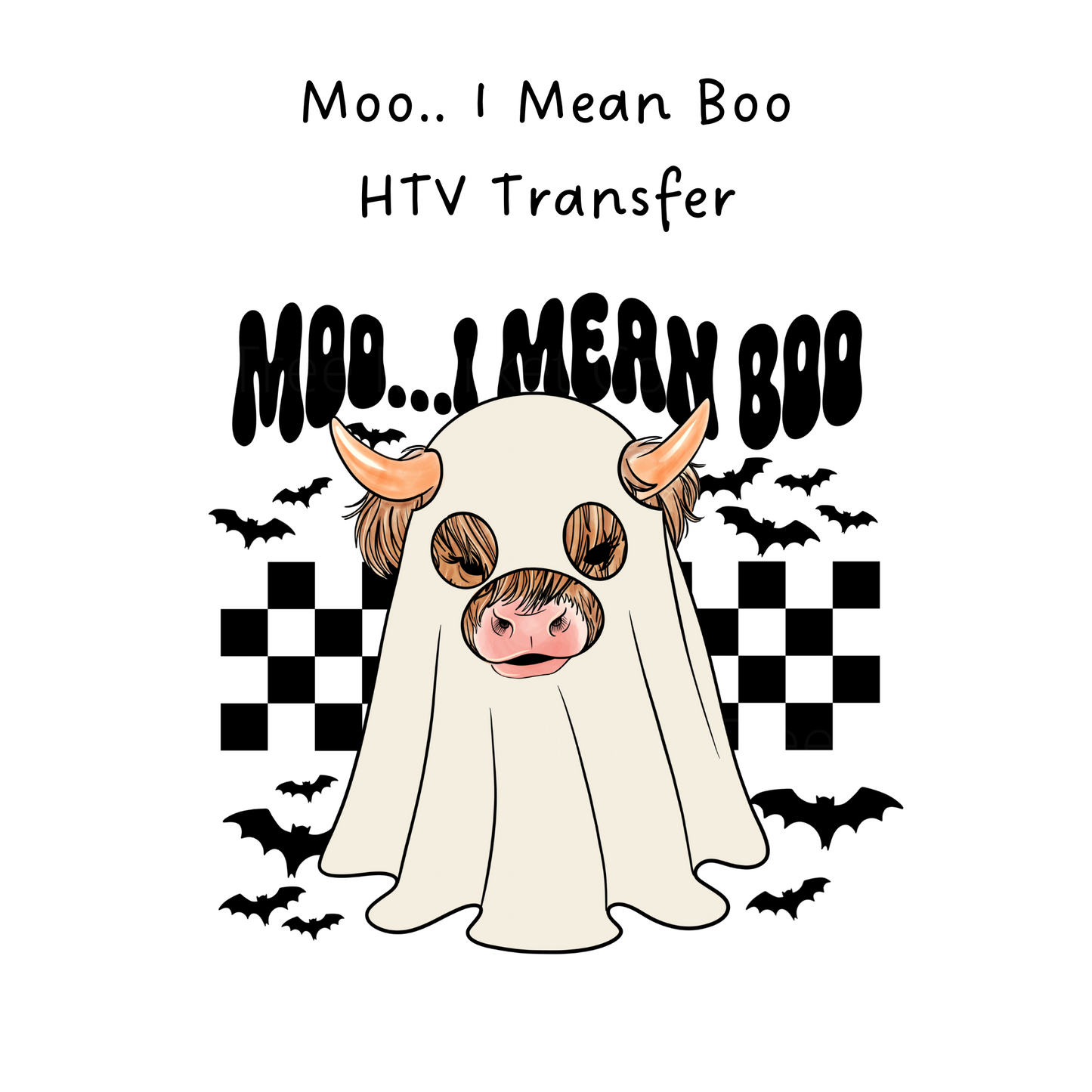 Moo I Mean Boo HTV Transfer