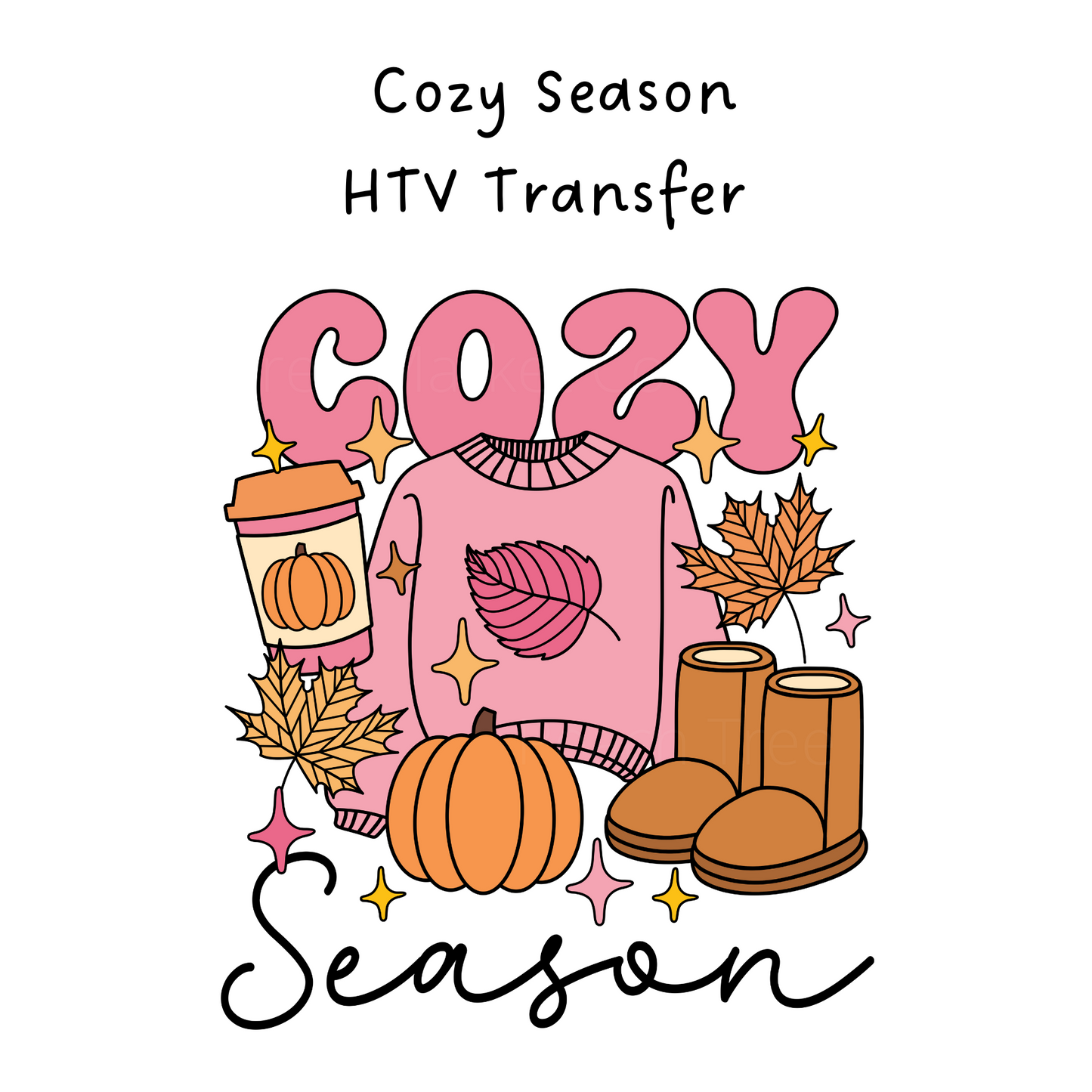 Cozy Season HTV Transfer