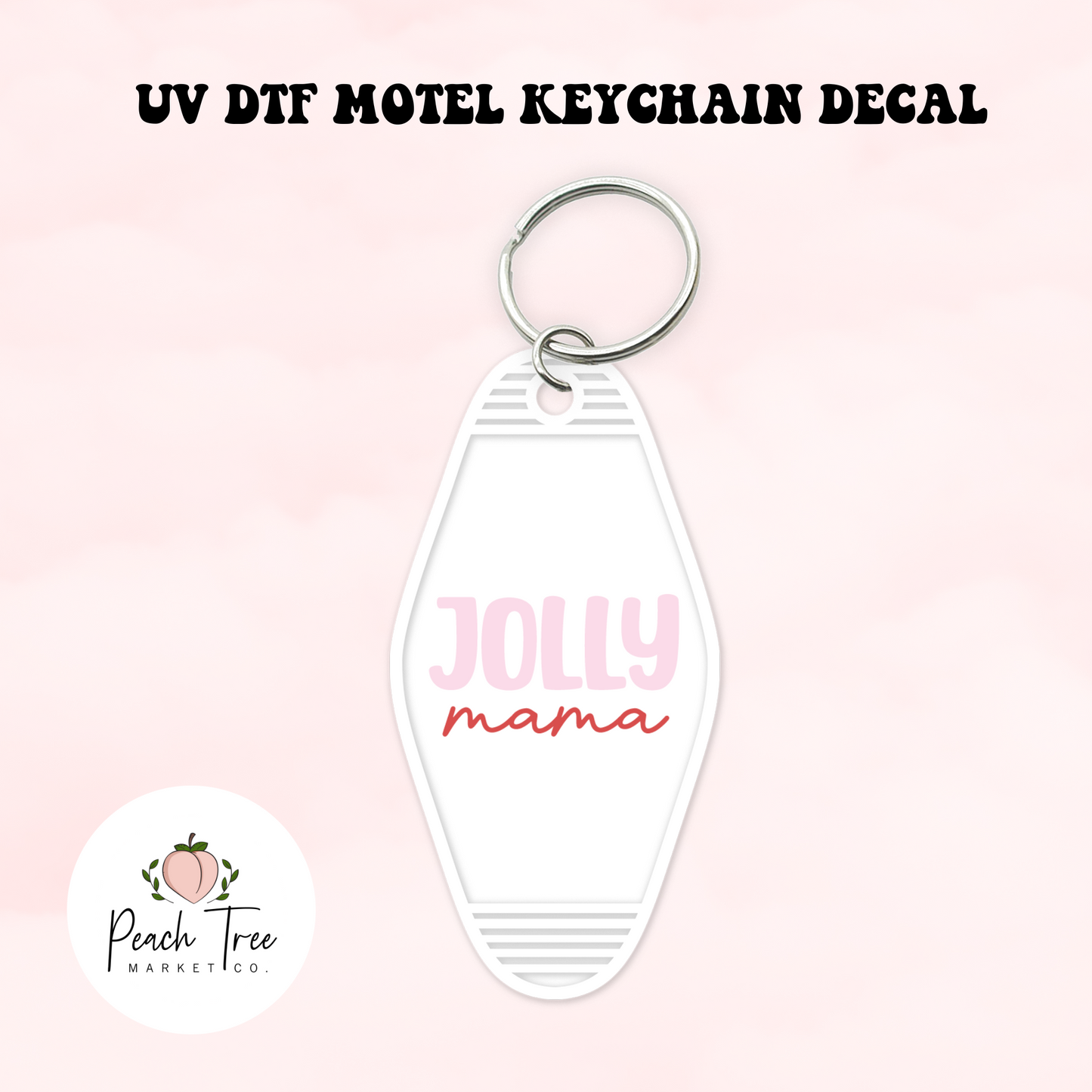 Jolly Mama UV DTF Motel Keychain Decal