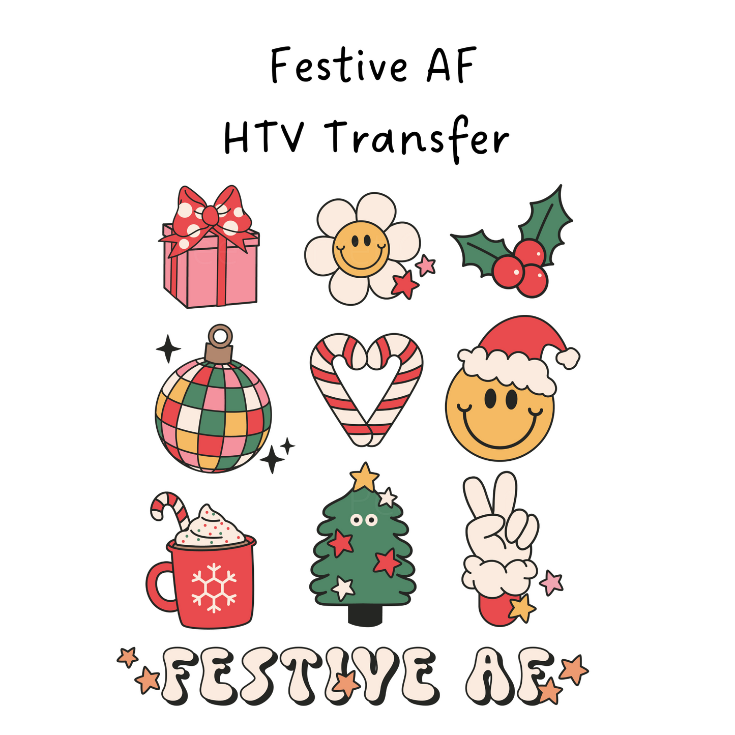 Festive AF HTV Transfer