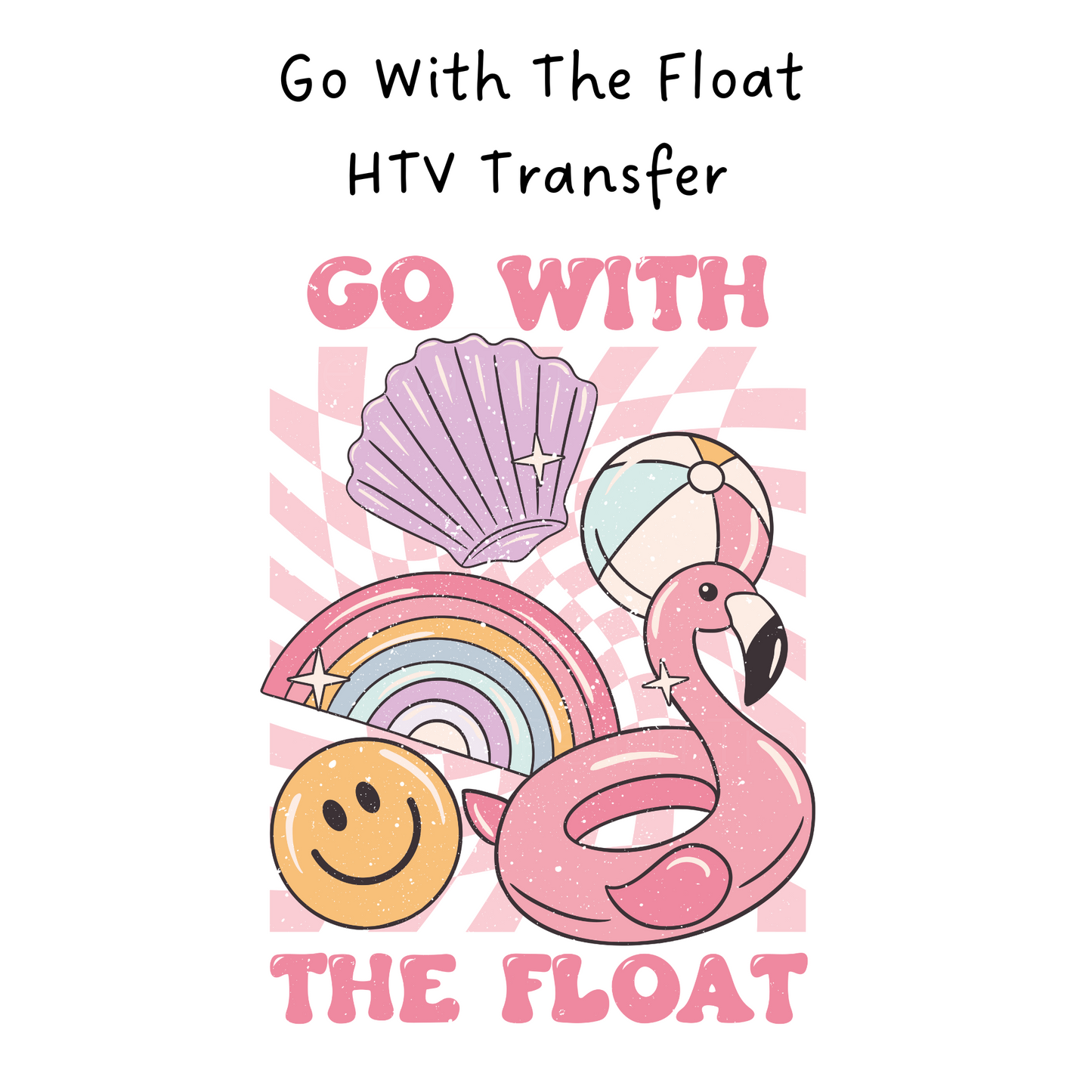 Go With The Float HTV Transfer