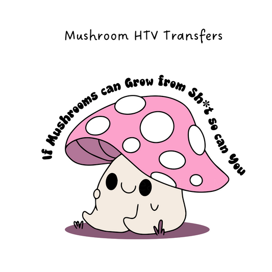 Mushroom HTV Transfer