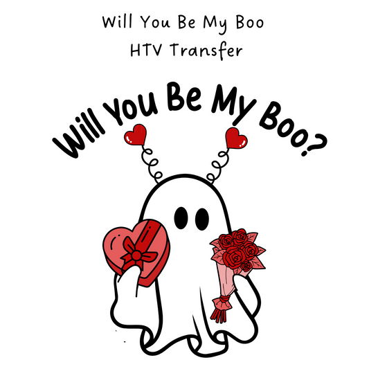 Will You Be My Boo  HTV Transfer