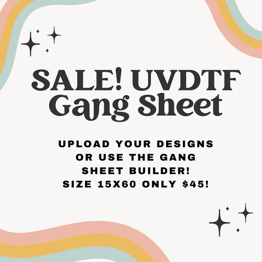SALE! UV DTF Gang sheet 15x60