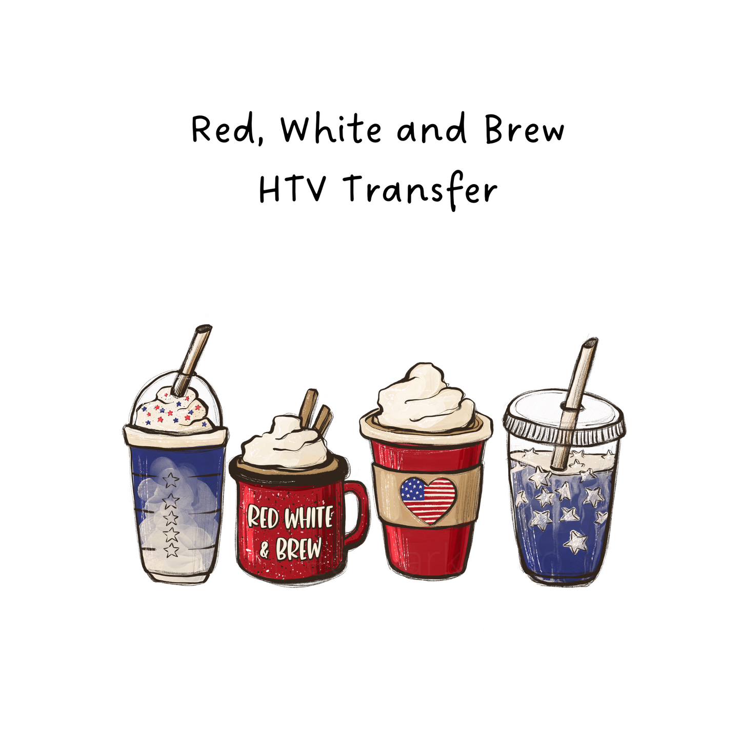 Red White and Brew HTV Transfer