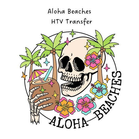 Aloha Beaches HTV Transfer