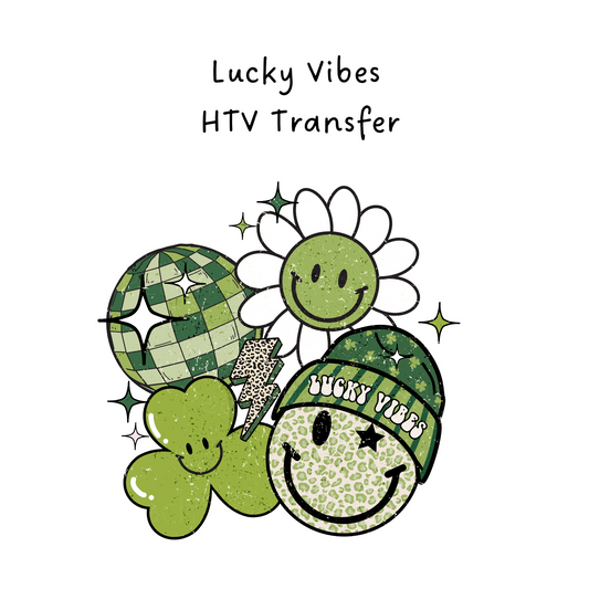 Lucky Vibes HTV Transfer