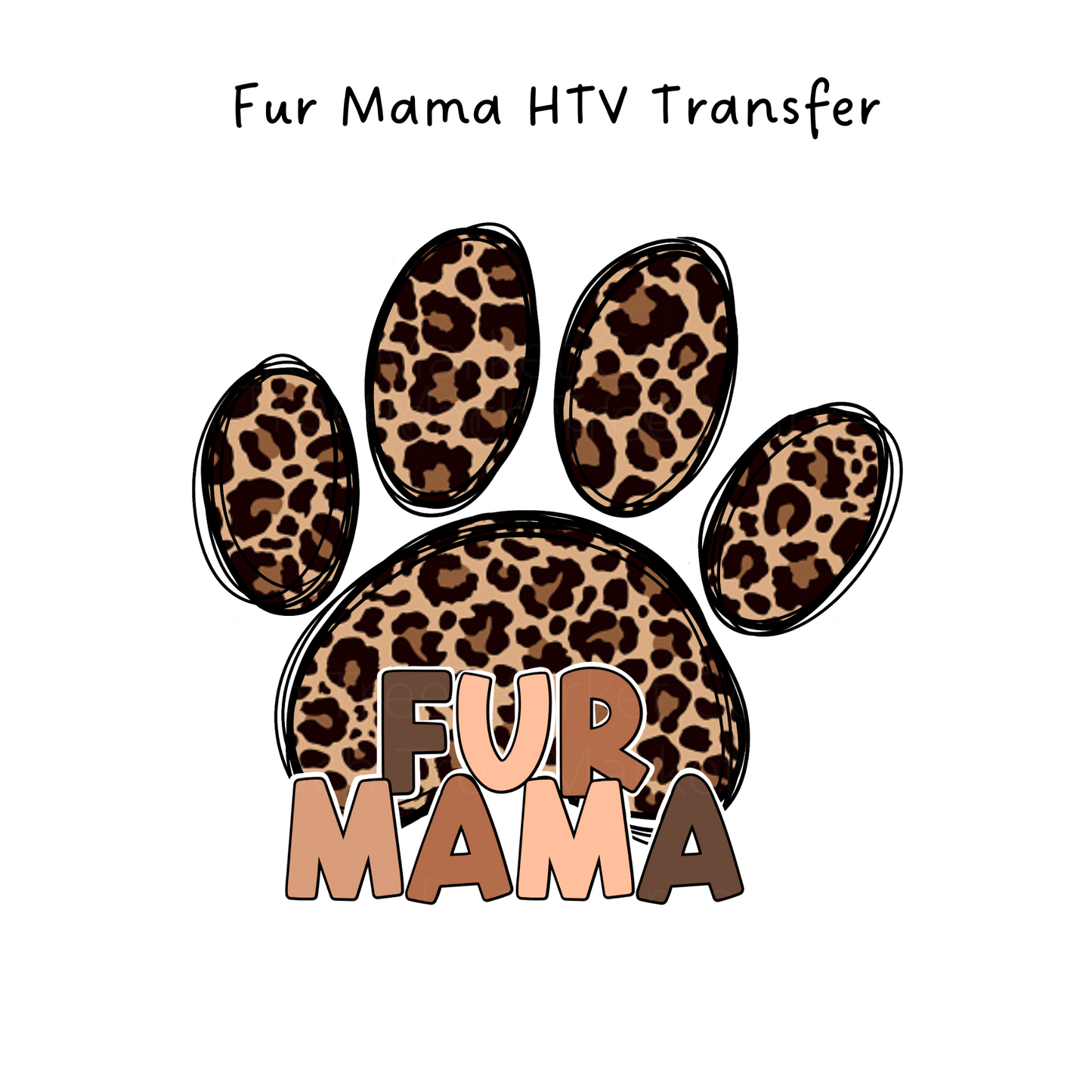 Fur Mama HTV Transfer