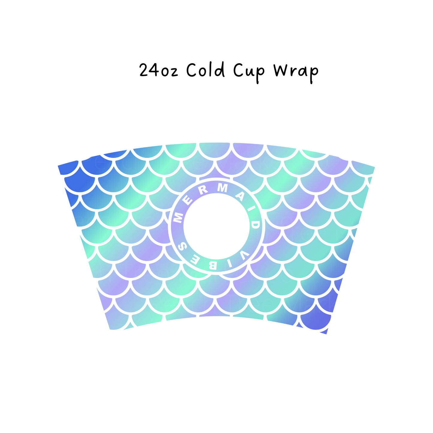 Mermaid Vibes 24 OZ Cold Cup Wrap