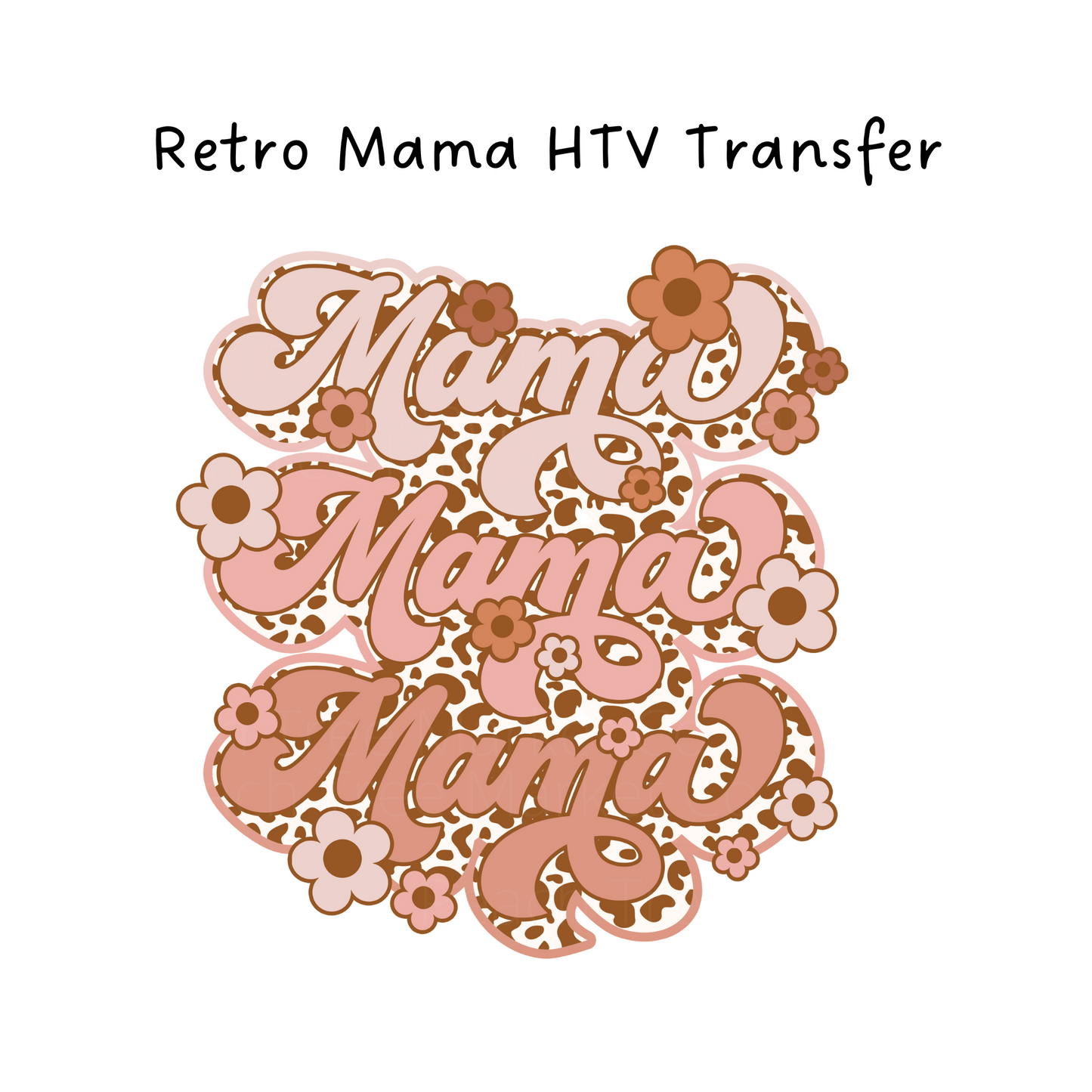 Retro Mama HTV Transfer
