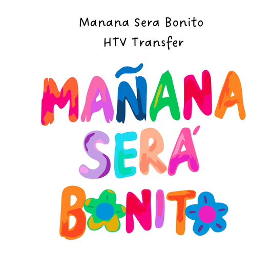 Manana Sera Bonito  HTV Transfer