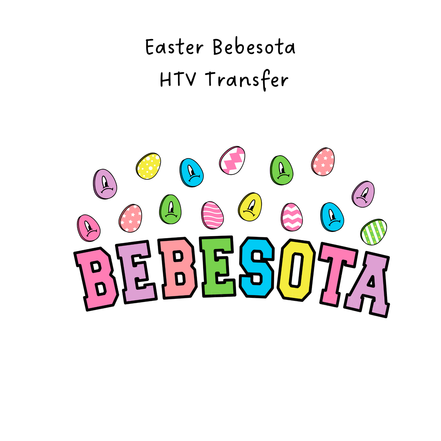 Easter Bebesota HTV Transfer