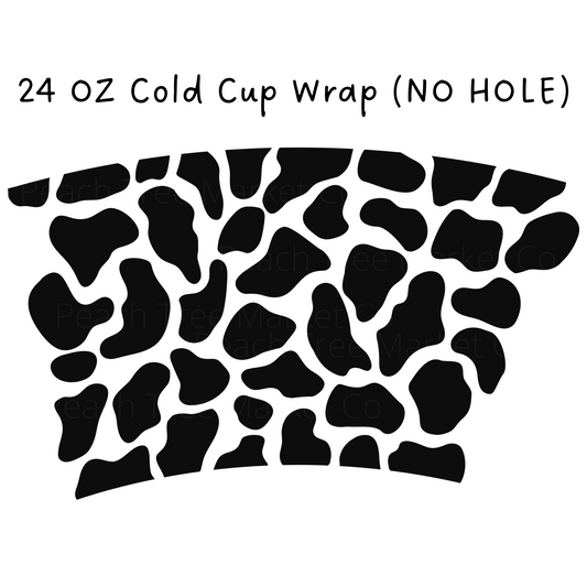 Cow Print 24 OZ Cold Cup No Hole Wrap