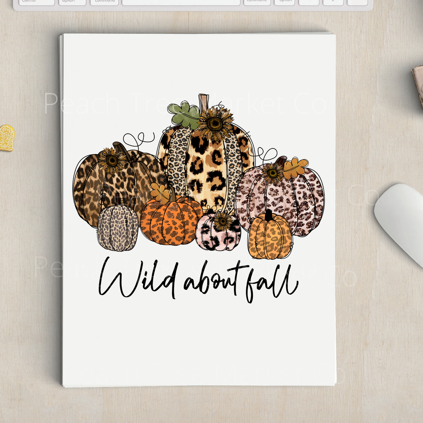 Wild About Fall  Sublimation Transfer