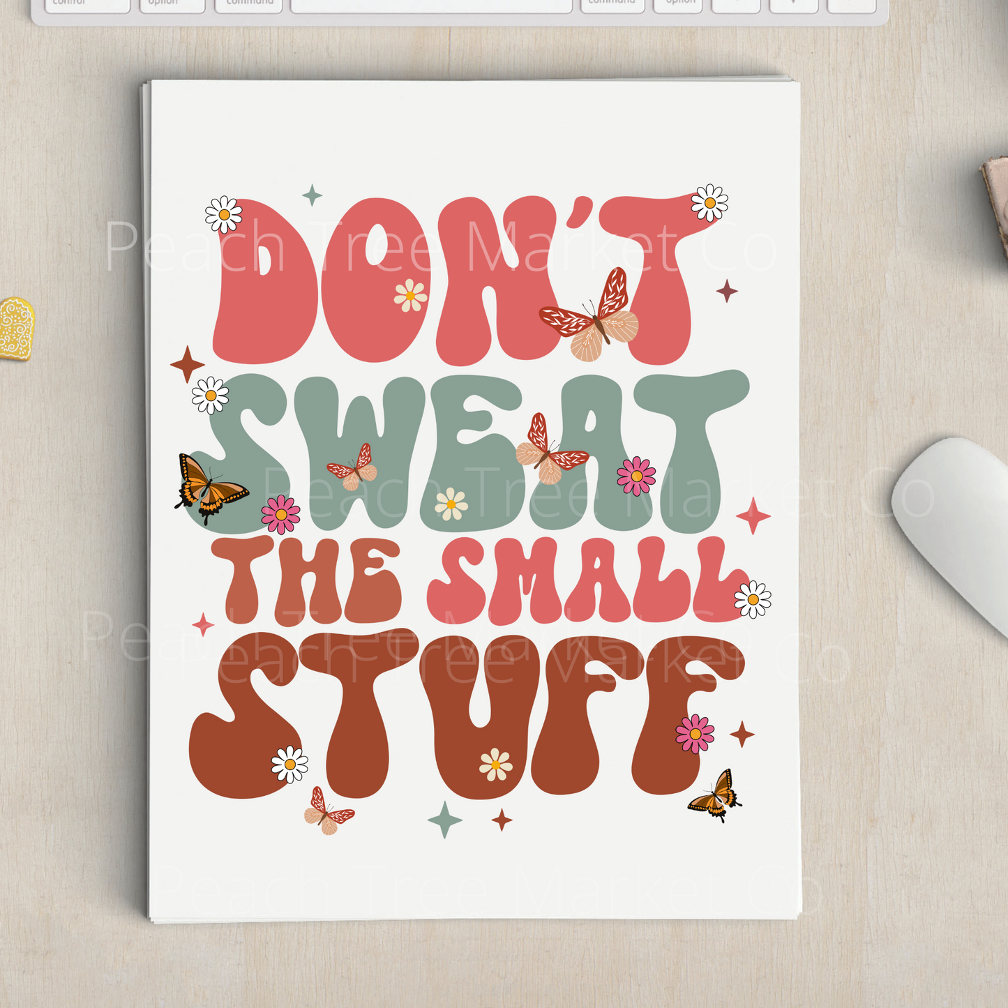 Don't Stress The Small Stuff Sublimation Transfer