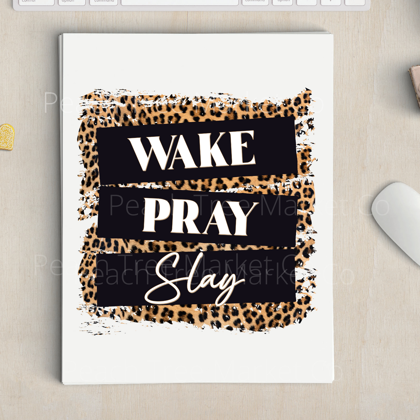 Wake Pray Slay Sublimation Transfer