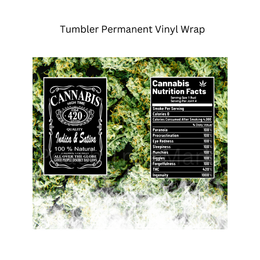 Cannabis Tumbler Permanent Vinyl Wrap