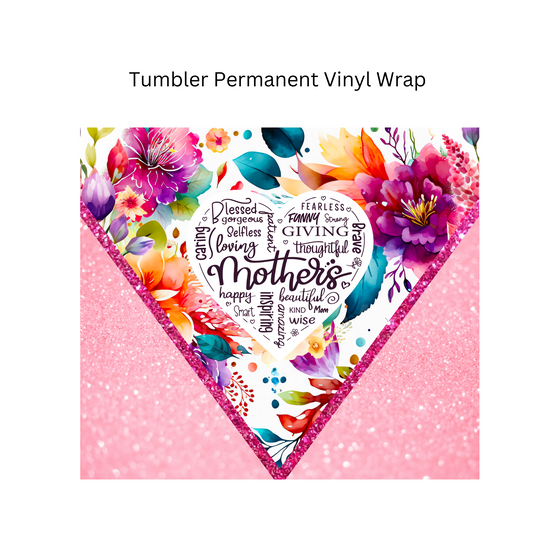 Pink Glitter Mother's Day Tumbler Permanent Vinyl Wrap