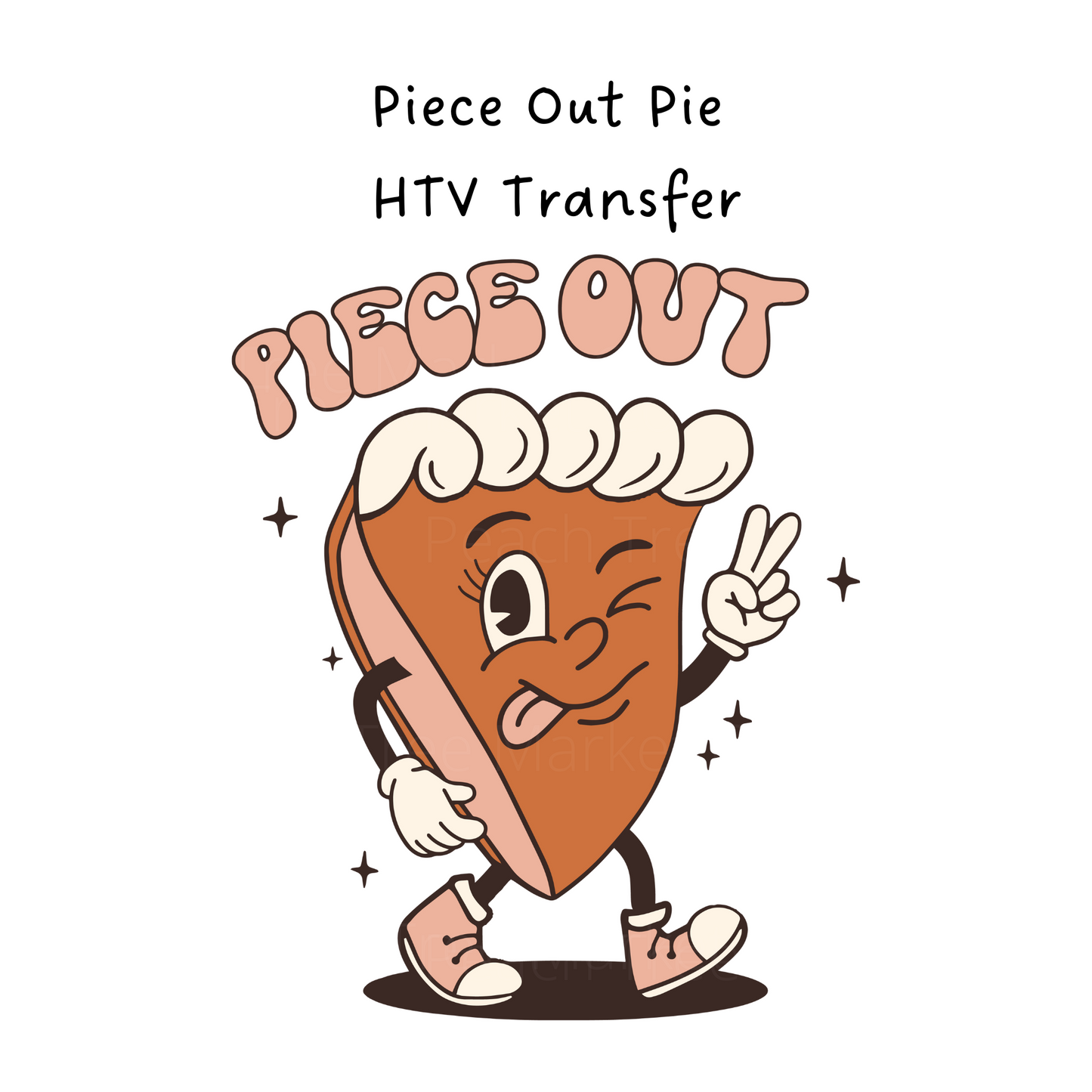Piece Out Pie HTV Transfer