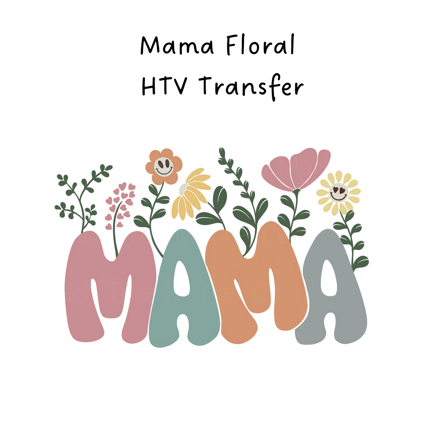 Mama Floral HTV Transfer