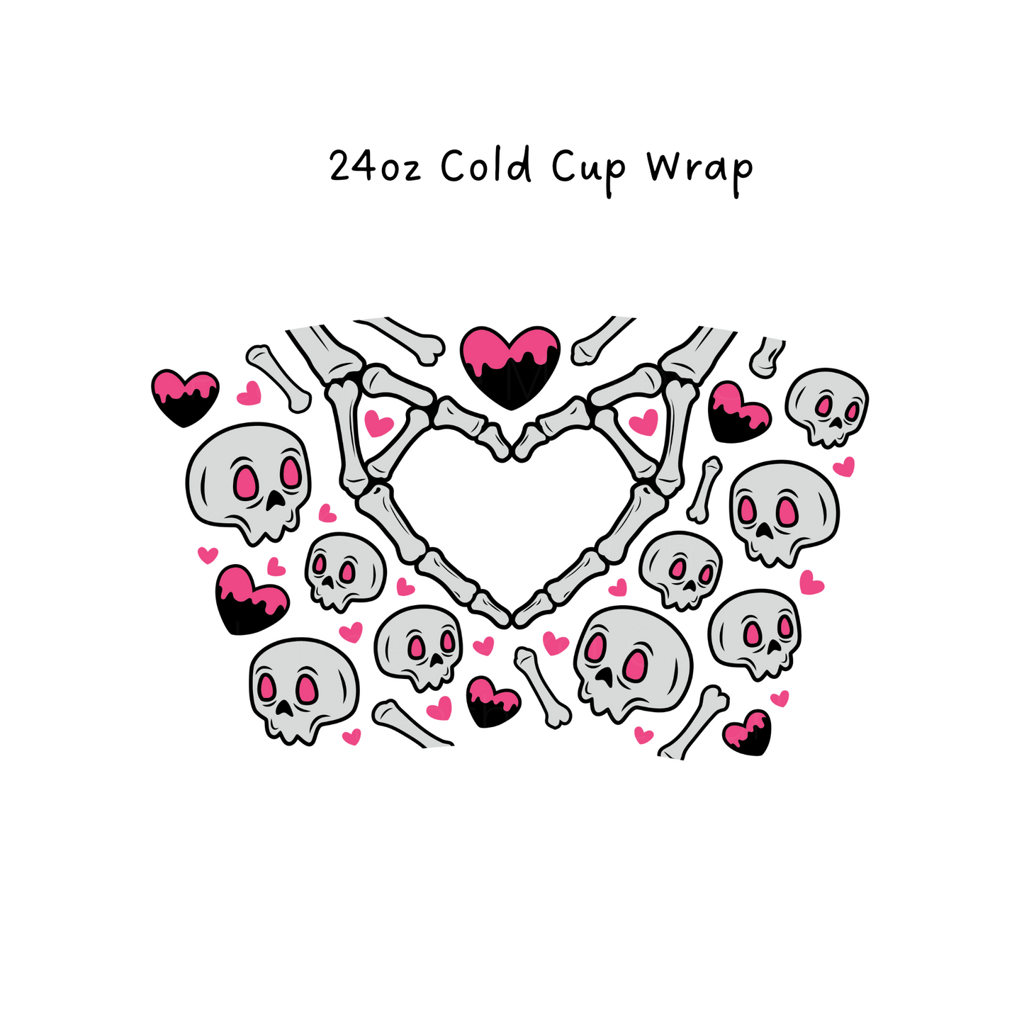 Skeleton Love 24 OZ Cold Cup Wrap