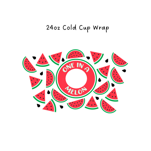 One In a Melon  24 oz Cold Cup Wrap