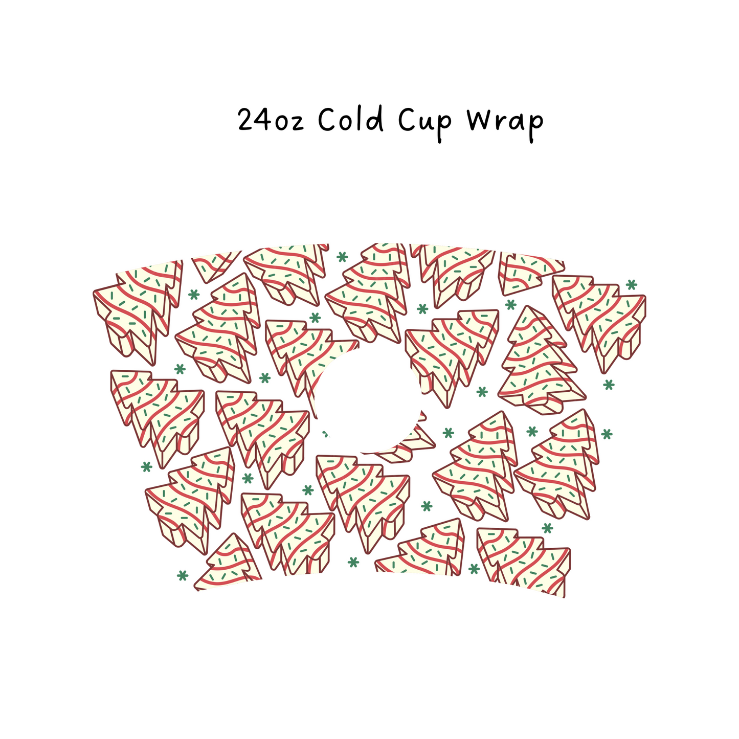 Cakes 24 OZ Cold Cup Wrap